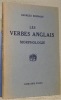 Les verbes anglais morphologie.. BONNARD, Georges.