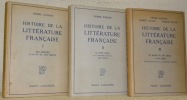 Histoire de la littérature française. 3 Volumes.I - Des origines à la fin du XVIIe siècle. Avec 32 illustrations en hors-texte.II - Le XVIIIe siècle ...