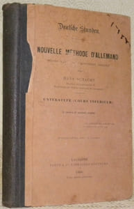 Deutsche Stunden. Nouvelle méthode d’allemand basée sur l’enseignement intuitif. Unterstufe (Cours inférieur). Première et seconde année. Quatrième édition, ornée de gravures.