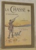 La Chasse d'aujourd'hui. Illustrations de L. de Lajarrige. Collection: Bibliothèque Sportive.. RODILLON, J.