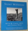 Silent Witnesses. Foreword by Boutros Boutros-Ghali.. CAHILL, Kevin M. - ROMA, Thomas.