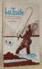 La Truite. Sa pêche pratique à l’Ecole des Gitans. Deuxième édition. Dessins de l’auteur.. FARIO, Max.