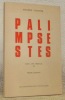 Palimpsestes. Avec une préface de Peter Ustinov. Collection Incantation, vol. n.° 1.. STAUFFER, Maurice.