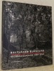Reconnaissances 1969 - 2007. Recognitions 1969 - 2007.. BURKHARD, Balthasar.