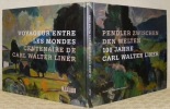 Pendler Zwischen den Welten. 100 Jahre Carl Walter Liner. Voyageur entre les mondes. Centenaire de Carl Walter Liner.. SCOTTI, Roland.
