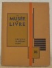 Le musée du livre. Recueil de Planches d’Art XI.. 