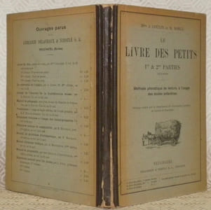 Le livre des petits. 1er & 2me Parties. Méthode phonétique de lecture, à l’usage des écoles enfantines.