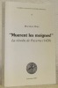 Muerent les moignes! La révolte de Payerne, 1420. Cahiers Lausannois d’Hisoitre Médiévale, n.° 19.. WIRZ, Matthias.