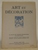 Art et Décoration. Juillet 1926. Le Salon des artistes décorateurs par Raymond Régamey. Hors texte: reliure par P. Legrain, verreries de Daum. ...