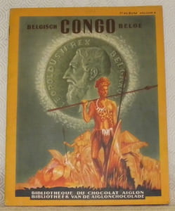 Belgisch Congo Belge. Bibliotheque du Chocolat Aiglon. Bibliotheek van de Aiglonchocolade. 7e Album, Volume A.