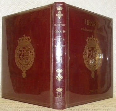 Henri IV. Roi de coeur. Roi de France.. CASTRIES, Duc de.