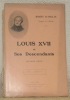 Louis XVII et ses descendants. Deuxième partie.. BOISSY D’ANGLAIS.