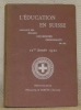 L’éducation en Suisse. Annuaire des écoles, universités, pensionnats, etc. 12me Année 1212.. 