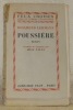 Poussière (dusty answer). Traduit par Jean Talva. Collection: Feux Croisés, ames et terres étrangères, deuxième série, n.° 3.. LEHMANN, Rosamond.