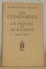 Les condamnés précédé de la parole est aux saints par Gabreil Marcel. Collection: L’Epi, n.° 1.. DEGUY, Madeleine.