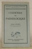 L’esthétique du pathologique. Collection Bibliothèque de Phiosophie Contemporaine.. DESHAIES, Gabriel.