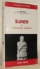 Sumer et la civilisation sumérienne. Traduit de l’allemand par L. Jospin. Collection Bibliothèque Historique.. SCHMOKEL, H.