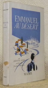 Emmanuel au désert. Préface de Jacques Madaule.
