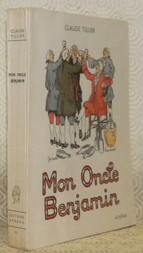 Mon oncle Benjamin. Illustrations rehaussées de pochoirs, bandeaux et culs-de-lampe d’après les originaux de Joseph Hémard. Collection Athêna-Luxe.. ...