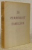 Le Perroquet Fabuleux. Divertissement sur des Thèmes Orientaux. Illustré de dessins de Philippe Jullian.. FINBERT, Elian-J.