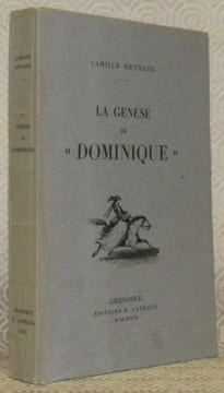 La genèse de Dominique.. REYNAUD, Camille.