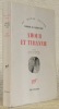 Amour et tyrannie. Roman traduit de l’anglais par Suzanne Nétilland. Collection Du Monde Entier.. DU PLESSIX GRAY, Francine.