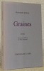 Graines. Poèmes. Encres de Chine de Paul Brunner.. ROSSEL, François.