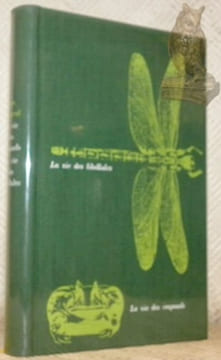 La vie des crapauds. La vie des libellules. Collection Découvertre de la terre, n.° 25.. ROSTAND, Jean.