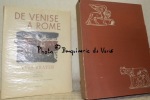 De Venise à Rome. Quatre-Vingt-Quinze Aquarelles Dessins Monotypes de Yves Brayer. Texte de Pierre de Colombier.. BRAYER, Yves.