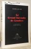 Le Grand Incendie de Londres. Traduction in&eacute;dite de Pierre Cerdane.. DE FOE, Daniel.