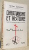 Christianisme et Histoire. Traduit de l’anglais par G. Serve et L. Dechappe.. Butterfield, Herbert.