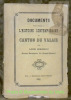 Documents pour servir à l'Histoire contemporaine du Canton du Valais.. RIBORDY, Louis.