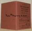 Grammaire française par l'image. Premier livre. 1re et 2e Années primaires. Vocabulaire, grammaire, orthographe.. GABET, G.