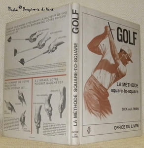 Golf. La méthode square-to-square. Illustrations de Anthony Ravielli.