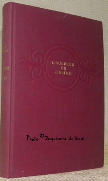 L’Auberge de l’Abîme. Roman.. CHAMSON, André.