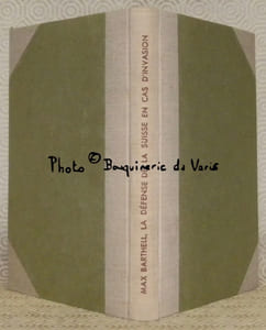 La défense de la Suisse en cas d’invasion. Avec 4 croquis et 28 photographies. Collection de Mémoires, Etudes et Documents pour Servir à l’Histoire de la Guerre Mondiale.