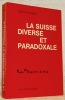La Suisse diverse et paradoxale.. SALIS, Jean-R.de.