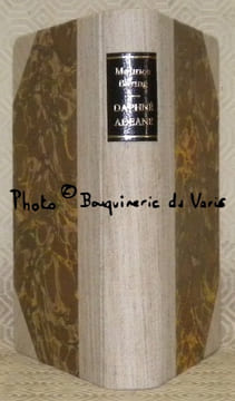 Daphné Adeane. Roman traduit de l’anlgais par Louise Faisans-Maury avec une préface de André Maurois.. BARING, Maurice.