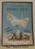 Insectes. Texte inédit, 152 illustrations. Collection Voir et Savoir.. ROSTAND, Jean.