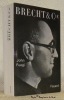 Brecht & Cie. Sexe, politique et l’invention du théâtre moderne. Traduit de l’anglais par Eric Diacon et Pierre-Emmanuel Dauzat.. FUEGI, John.