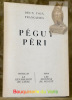 Deux voix françaises Peguy Peri. Avec une préface de Vercors et une introduction par le Témoin des martyrs (Ce dernier est l’un des pseudonymes ...