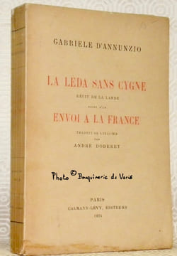 La Léda sans cygne. Récit de la lande suivi d’un Envoi à la France. Traduit de l’italien par andré Doderet.. ANNUNZIO, Gabriele d’
