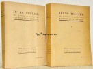 Jules Tellier ses oeuvres publiées par Raymond de La Tailhède. 2 Volumes.. TELLIER, Jules.