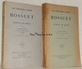 Les dernières années de Bossuset. Journal de Ledieu. Nouvelle édition revue sur le texte original et annotée par Ch. Urbain et E. Levesque. 2 Volumes. ...