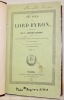 Oeuvres complètes de Lord Byron. Traduction de M. Amédée Pichot, précédées d’un essai sur la vie et le caractère de Lord Byron par le traducteur, et ...