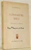 Connaitre Dieu. Pr&eacute;face du R.P. B. Lavaud.. NICOLAS, J.-H.