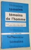 Témoins de l’Homme. Quatrième édition.. SIMON, Pierre-Henri.