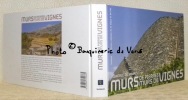 Vignoble du Valais: murs de pierre, murs de vignes.. ZUFFEREY-PERISSET, Anne-Dominique (Direction du projet).