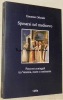 Sposarsi nel medioevo. Percorsi coniugali tra Venezia, mare e continente.I libri di Viella 109.. ORLANDO, Ermanno.