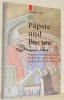 Päpste und Poeten. Die mittelalterliche Kurie als Objekt und Förderer panegyrischer Dichtung.. HAYE, Thomas.